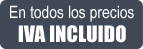 En todos los precios IVA INCLUIDO